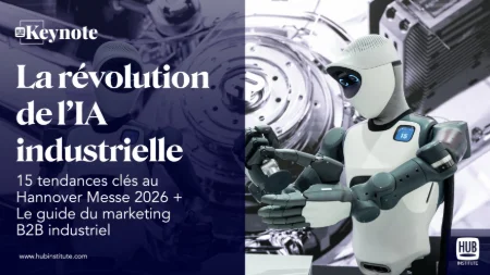 The Al Industrial Revolution. 15 Key Trends from Hannover Messe 2026 + The Playbook for Industrial B2B Marketing